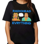 Radiohead Evrything Shirt