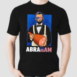 Abraham Lincoln Holding A Ham Abraham 4th Of July Shirt