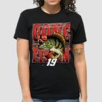 Martin Truex Jr 19 Tan Gone Fishin Graphic Shirt