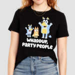 Whaddup Party People Shirt