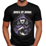 Does It Doom Witch Shirt