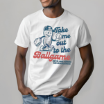 Take Me Out To The Ballgame Buy Me Some Peanuts Shirt