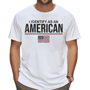 I Identify As An American Flag Shirt