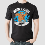 Bear Surfing Born To Roam Shirt