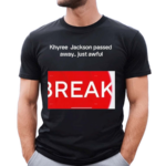 Khyree Jackson Passed Away Just Awful Break Shirt