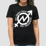 No Direction No Religion Shirt