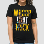 Trick Williams Wrestler Whoop That Trick Graphic Shirt