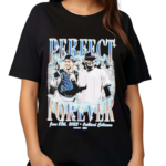 Perfect Forever Shirt