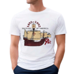 500 Years Of America 1492 1992 Mayflower Ship Shirt