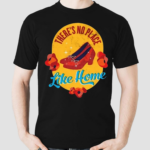 The Wizard Of Oz Shirt Theres No Place Like 2024 Shirt