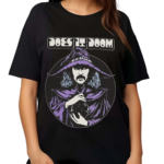 Does It Doom Witch Shirt