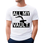 All My Vault Shirt