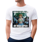 You Just Got Munched By Rice Spice Shirt