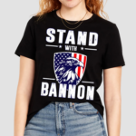 Sternamerican Stand With Bannon Shirt