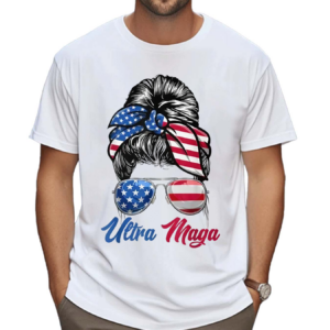 Messy Bun Ultra Maga USA Shirt