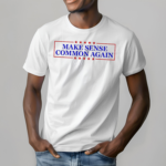 Make Sense Common Again 2024 Shirt