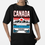 Canada Is Coast To Coast To Coast A Work In Progress Home Shirt