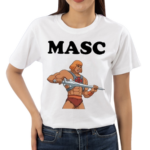 Masc He Man Cartoon Shirt