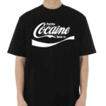 Put The Cocaine Back In Shirt