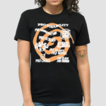 Chnge Pro Disability Pro Immigration Pro Science Pro Indigenous Shirt