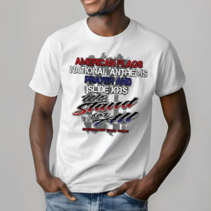 American Flags National Anthems Prayer And Slide Jobs We Stand For All American Dirt Track Racing Shirt