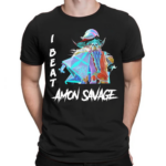 I beat Amon savage shirt