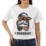Messy Bun I Dissent USA Flag Vintage Shirt