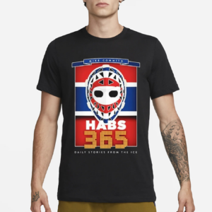 Habs 365 Mike Commito 2024 Daily Stories From The Ice Shirt