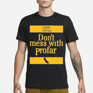 Padres Jurickson Profar Don’t Mess With Profar Shirt