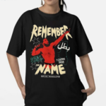 Remember The Name Belal Muhammad South Side 2024 Shirt