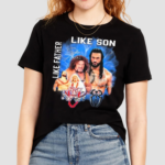 Roman Reigns Like Father Like Son Signatures Shirt