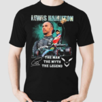 Lewis Hamilton The Man The Myth The Legend Signatures Shirt