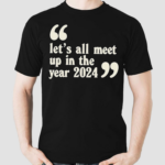 Pulp Lets All Meet Up In The Year 2024 Shirt