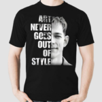 Art Never Goes Out Of Style Shirt