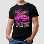 Some Women Are Just Born With The Beach In Thier Souls Jeep Shirt