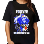 Go Carlton Blue Forever Not Just When We Win Shirt