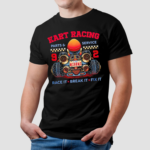 Kart Racing Parts And Service Race It Break It Fix It Shirt