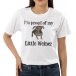 Nicole Nation I Am Proud Of My Little Weiner Shirt