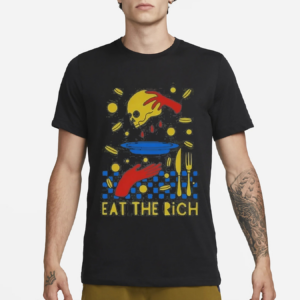 The Eat The Rich Shirt