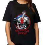 Bush Chook Big Chook Energy Shirt