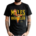 Myles Turner Indiana Pacers Welcome To The Myles High Club Signature Shirt