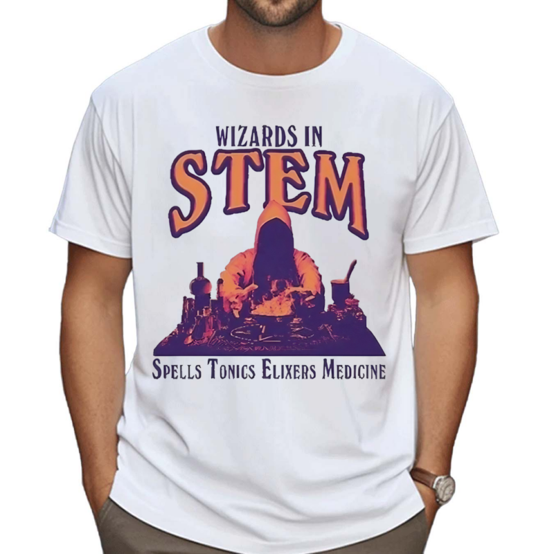 Wizards In Stem Spells Tonics Elixers Medicine Shirt