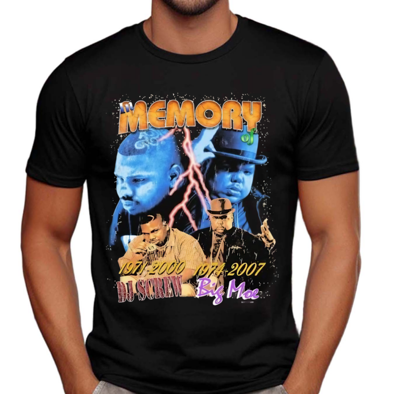 Memory 1971 2000 Dj Screw 1974 2007 Big Moe Shirt