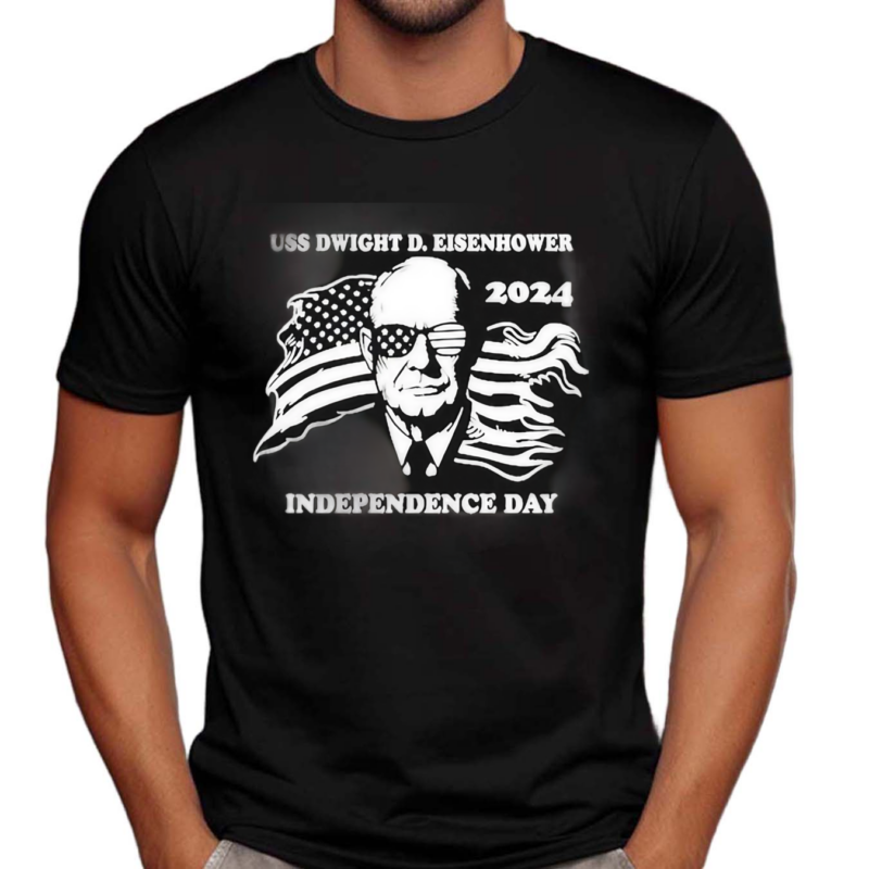 Uss Dwight D Eisenhower Independence Day 2024 Shirt