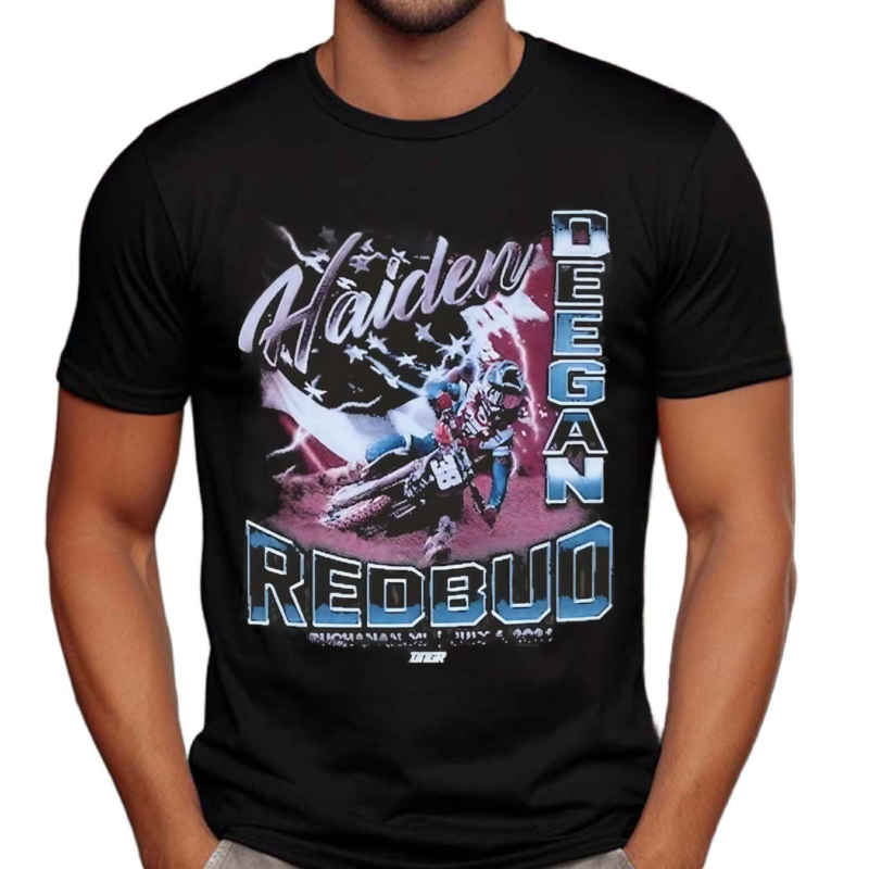 Haiden Deegan Redbud Buchanan MI July 6 2024 Shirt