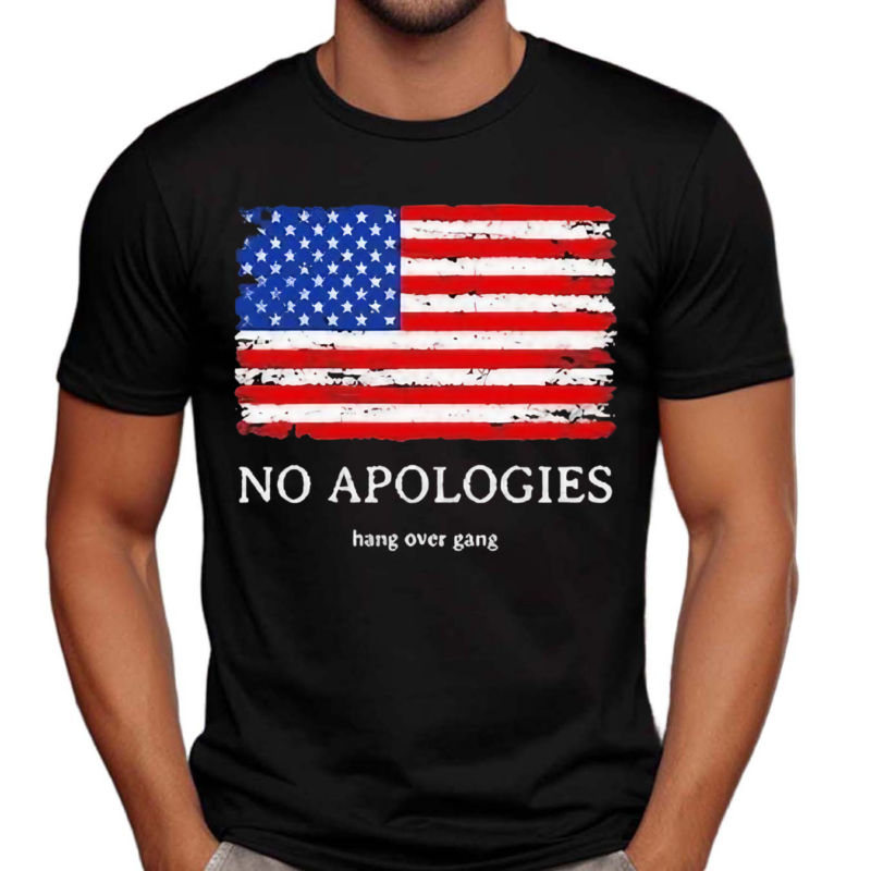 Hang Over Gang No Apologies Shirt