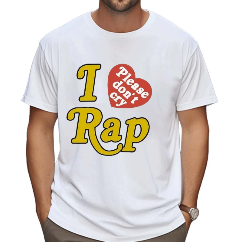 Rapsody I Love Rap Please Don’t Cry Shirt