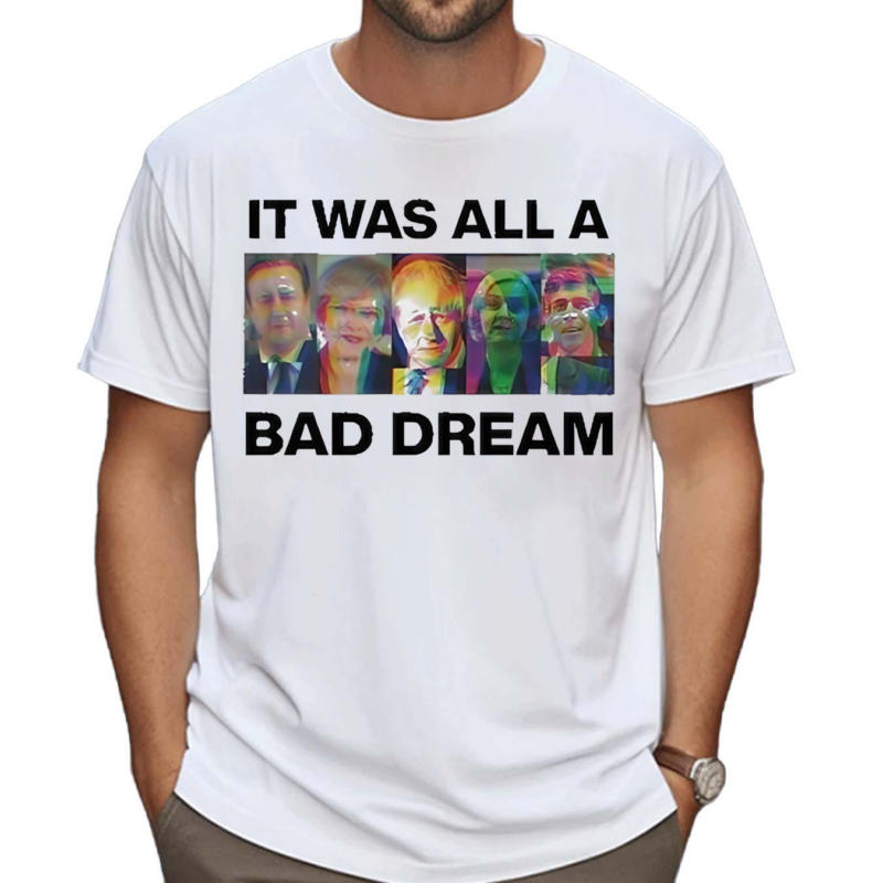 Thingscanonlygetbetter Xyztcogb 1 Bad Dream Shirt