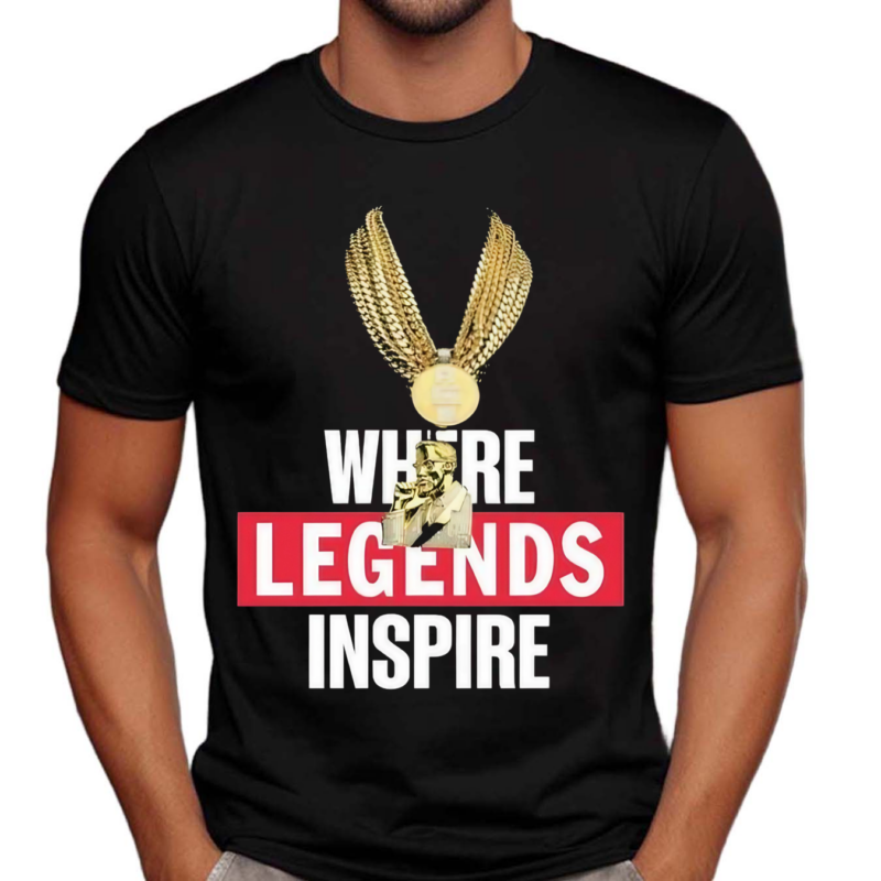 Bet Where Legends Inspire Shirt