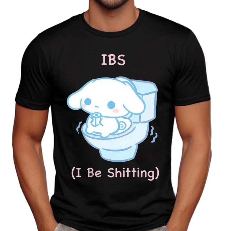 Ibs I Be Shitting Cinnamoroll Shirt